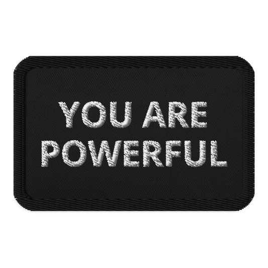 You are Powerful